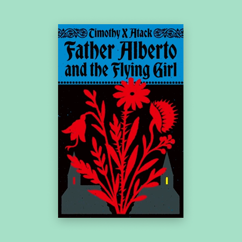 Father Alberto And The Flying Girl by Timothy X Atack